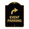 Signmission Event Parking W/ Upper Right Arrow, Black & Gold Aluminum Sign, 18" x 24", BG-1824-24065 A-DES-BG-1824-24065 - alternate 1